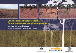 The front page of the Land condition photo standards for the Burdekin dry topics rangelands: a guide for practitioners.