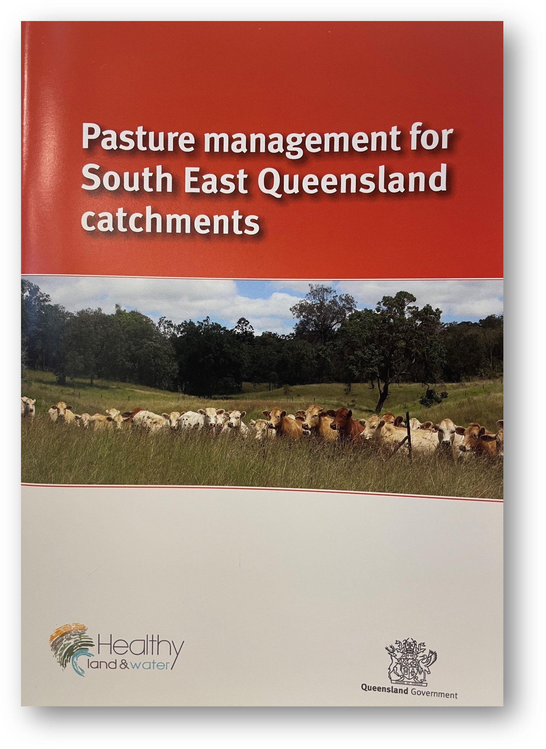 Pasture management for South East Queensland catchments