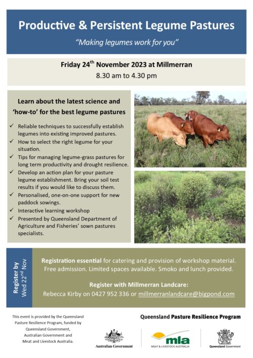 Productive and persistent legume pastures, Millmerran, 24 November, registration is essential.